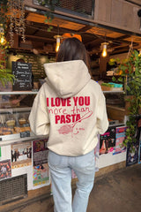 Hoodie | I Love You More Than Pasta